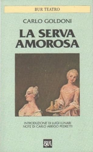 9788817171854: La serva amorosa (BUR Teatro)