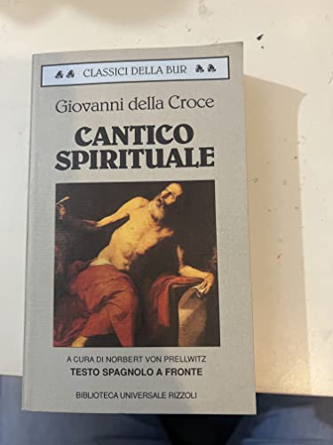 Cantico spirituale (BUR) (9788817172059) by John