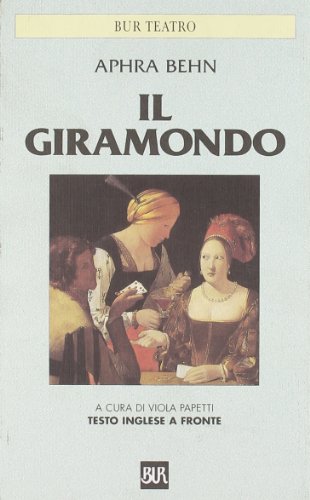 Il giramondo (BUR Classici) - Behn, Aphra: 9788817172066 - AbeBooks
