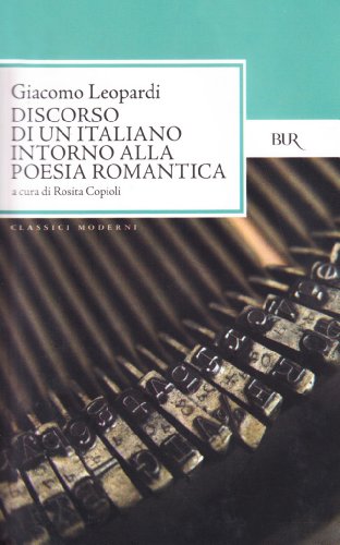 9788817172363: Discorso di un italiano intorno alla poesia romantica