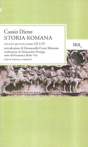 9788817172455: Storia romana. Testo greco a fronte. Libri 52-56 (Vol. 5) (BUR Classici greci e latini)