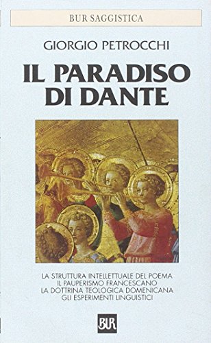 Beispielbild fr Il Paradiso di Dante (Bur saggi e documenti) zum Verkauf von medimops