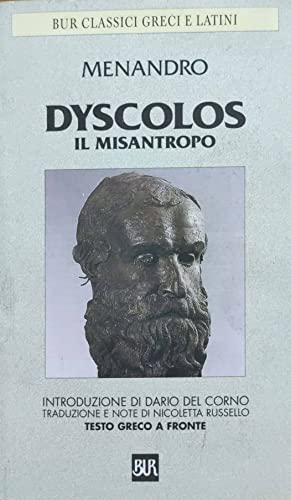 9788817173131: Dyscolos. Il misantropo. Testo greco a fronte