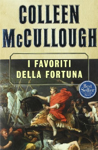 I favoriti della fortuna (Superbur) - McCullough, Colleen