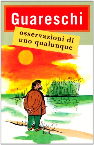 Osservazioni di uno qualunque (9788817202589) by Giovannino Guareschi