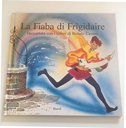 Beispielbild fr La fiaba di Frigidaire zum Verkauf von medimops