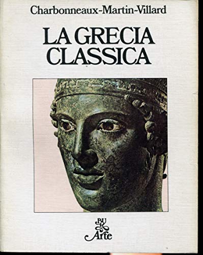 9788817295048: La Grecia classica (480-330 a. C.) (BUR Arte)