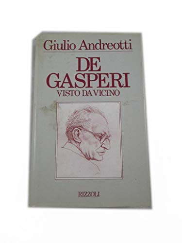 9788817360104: De Gasperi visto da vicino (Opere di Giulio Andreotti)