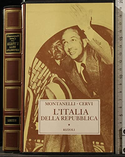9788817427241: Storia d'Italia. L' Italia della Repubblica (2 giugno 1946-18 aprile 1948) (Vol.)