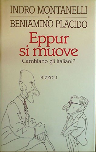 9788817428095: Eppur si muove: Cambiano gli italiani? (Italian Edition)