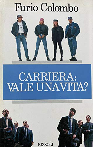 Beispielbild fr CARRIERA: VALE UNA VITA? zum Verkauf von medimops