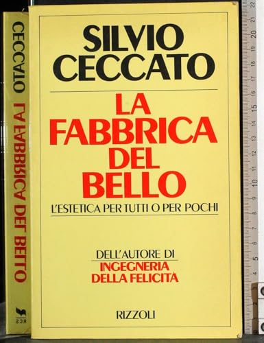 Stock image for La fabbrica del bello (Saggi italiani) for sale by medimops