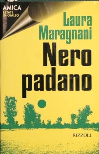 Beispielbild fr Nero padano (Romanzi italiani) zum Verkauf von Antiquariat Armebooks