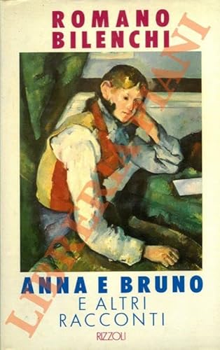 9788817660471: Anna e Bruno e altri racconti (Scala italiani)