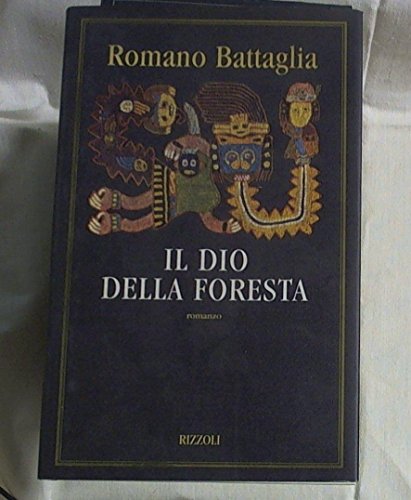 Imagen de archivo de Il dio della foresta: Romanzo (Italian Edition) a la venta por Bookmans