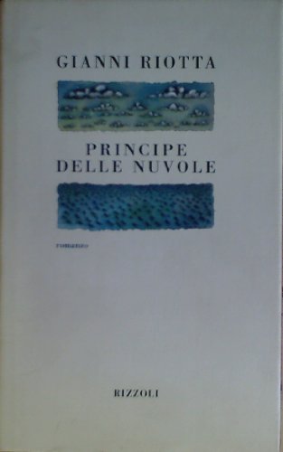 Stock image for Il principe delle nuvole (Romanzi italiani) for sale by medimops