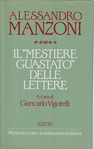 Stock image for Il "mestiere guastato" delle Lettere (Italian Edition) for sale by Midtown Scholar Bookstore