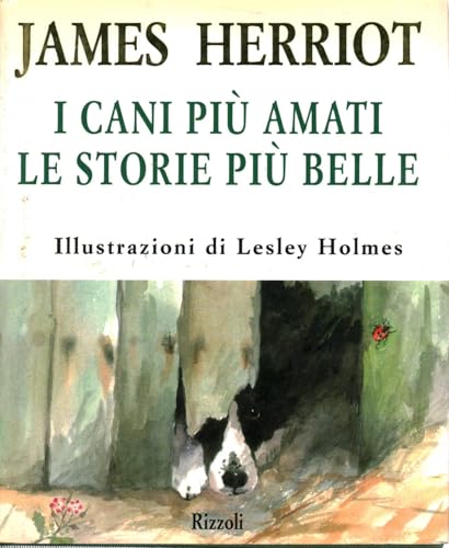 9788817670661: I cani pi amati. Le storie pi belle