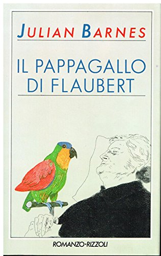 9788817671101: Il pappagallo di Flaubert (Scala stranieri)