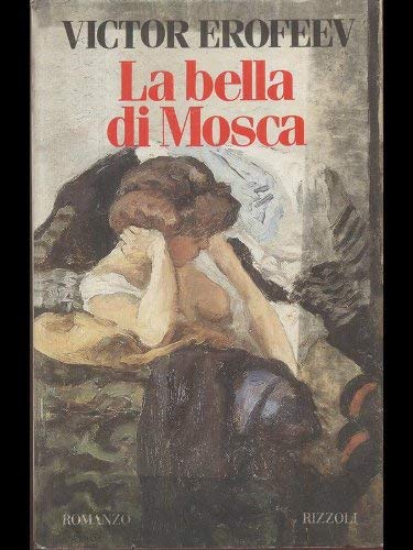 Imagen de archivo de La bella di Mosca (Scala stranieri) a la venta por medimops