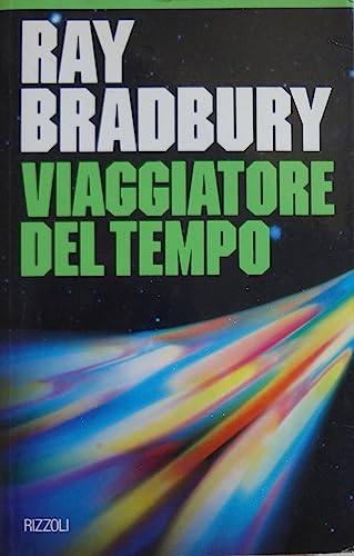 Beispielbild fr Viaggiatore del tempo (Mistral) zum Verkauf von medimops