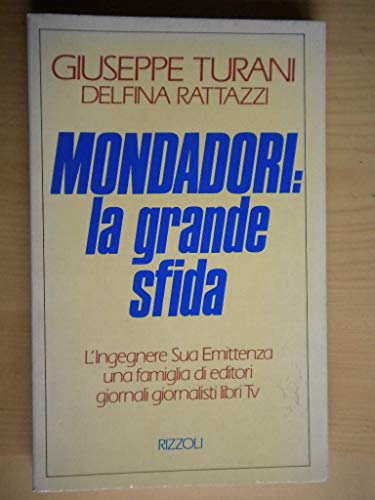 Beispielbild fr Mondadori: la grande sfida (Saggi italiani) zum Verkauf von medimops