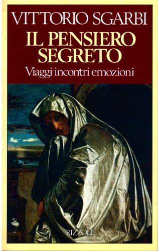 9788817840453: Il pensiero segreto (Saggi italiani)