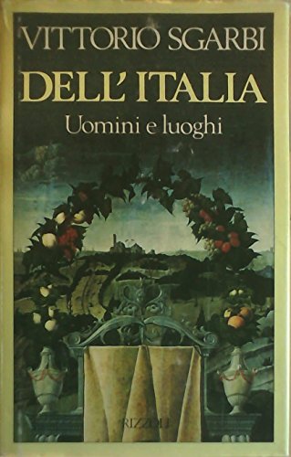 9788817841191: Dell'Italia (Saggi italiani)