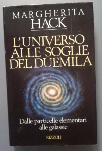 9788817841481: L'universo alle soglie del 2000 (Osservatorio italiano)