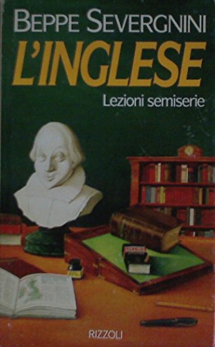 9788817841658: L'inglese. Lezioni semiserie (Saggi italiani)