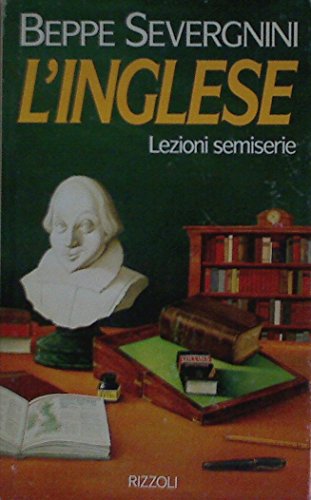 Stock image for L'inglese. Lezioni semiserie. for sale by FIRENZELIBRI SRL