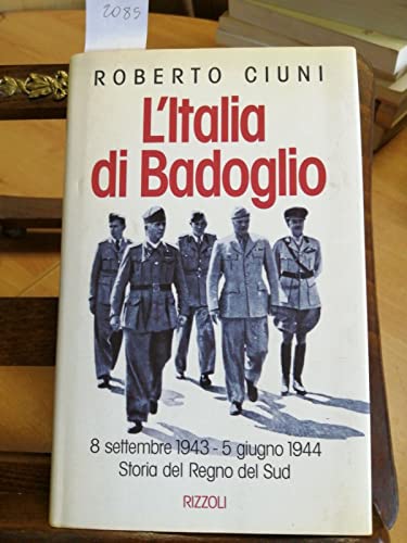 9788817842907: L'Italia di Badoglio