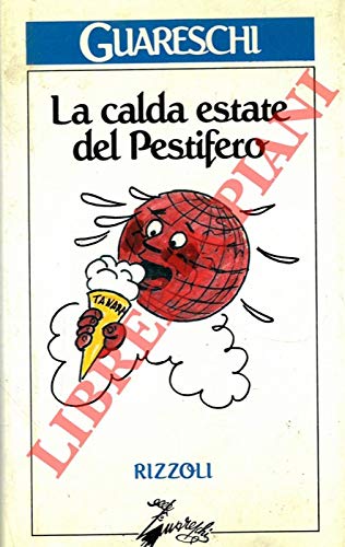 La calda estate del pestifero (9788817843348) by GUARESCHI Giovannino - PAUL -