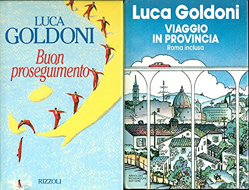 9788817843553: Buon proseguimento (Opere di Luca Goldoni)