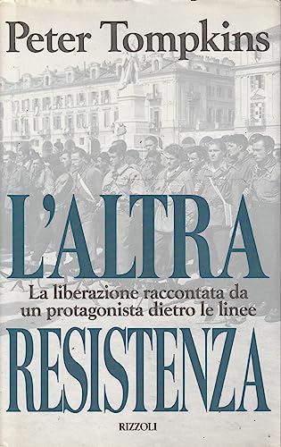 L'altra Resistenza (9788817844260) by Peter Tompkins