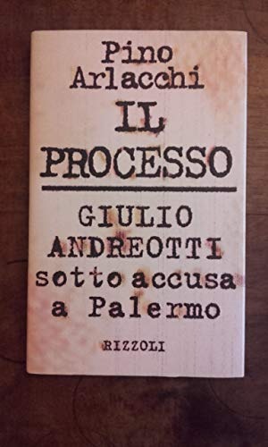 Beispielbild fr Il processo. Giulio Andreotti sotto accusa a Palermo (Saggi italiani) zum Verkauf von medimops