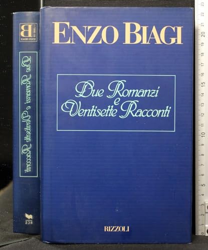 Stock image for Due romanzi & ventisette racconti minimi (Opere di Enzo Biagi) for sale by medimops