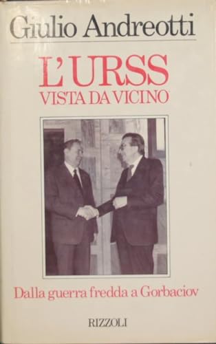 Beispielbild fr L'URSS vista da vicino (Opere di Giulio Andreotti) zum Verkauf von medimops