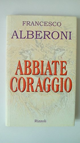 Stock image for Abbiate coraggio for sale by BookHolders