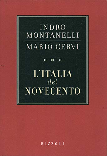 L'Italia del Novecento. (Collana storica Rizzoli) (Italian Edition)