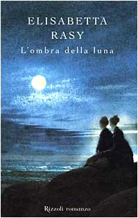 9788817861366: L'ombra della luna (Scala italiani)