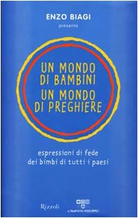 Beispielbild fr Un mondo di bambini, un mondo di preghiere (Saggi italiani) zum Verkauf von medimops