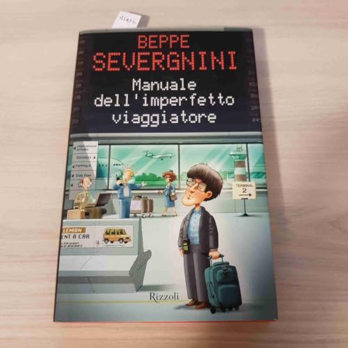 9788817863612: Manuale dell'imperfetto viaggiatore