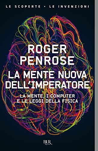 La mente nuova dell'imperatore (9788817865524) by [???]