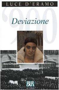 Deviazione - Eramo, Luce D' und Luce de D'Eramo