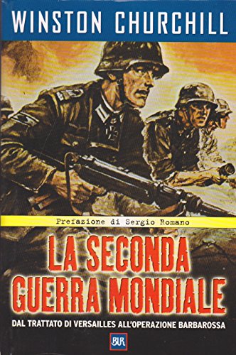 9788817865814: LA SECONDA GUERRA MONDIALE