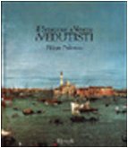 Il Settecento a Venezia: I vedutisti (9788817866200) by Pedrocco, Filippo