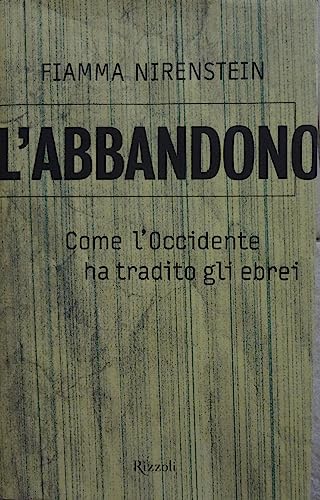 L'abbandono Fiamma Nirenstein