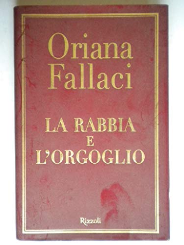 Beispielbild fr La Rabbia E L'Orgoglio zum Verkauf von Wonder Book