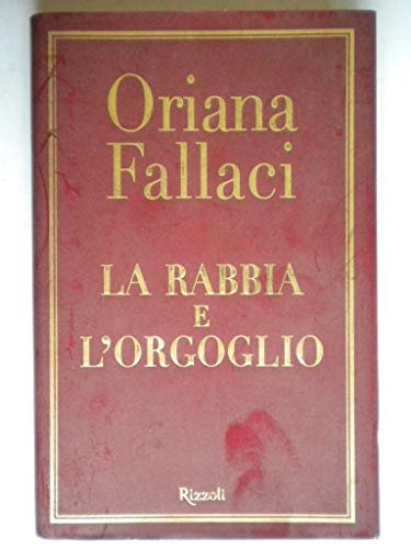 9788817869836: La rabbia e l'orgoglio (Piccola biblioteca la scala)